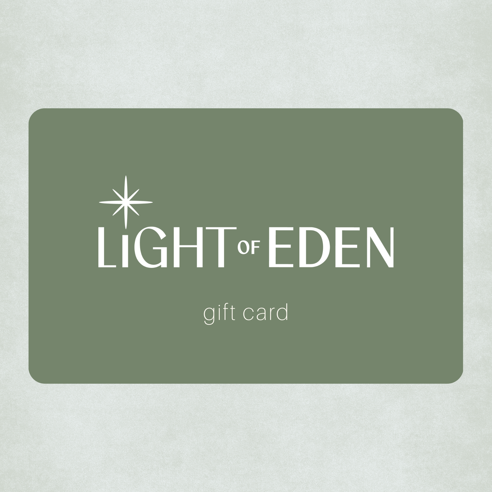 Light of Eden Gift Card